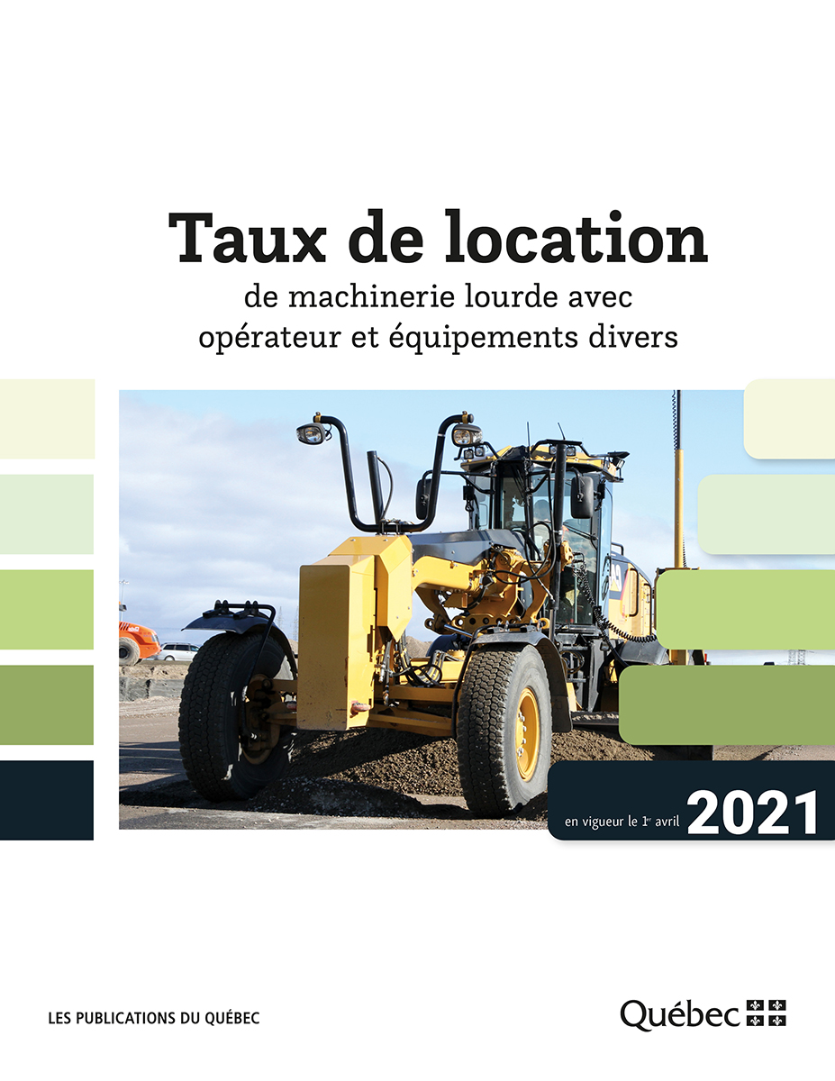 Taux de location de machinerie lourde avec opérateur et équipements